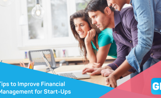 Five Tips to Improve Financial Management for Start-ups